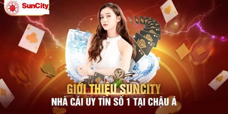 gioi-thieu-suncity-nha-cai-uy-tin