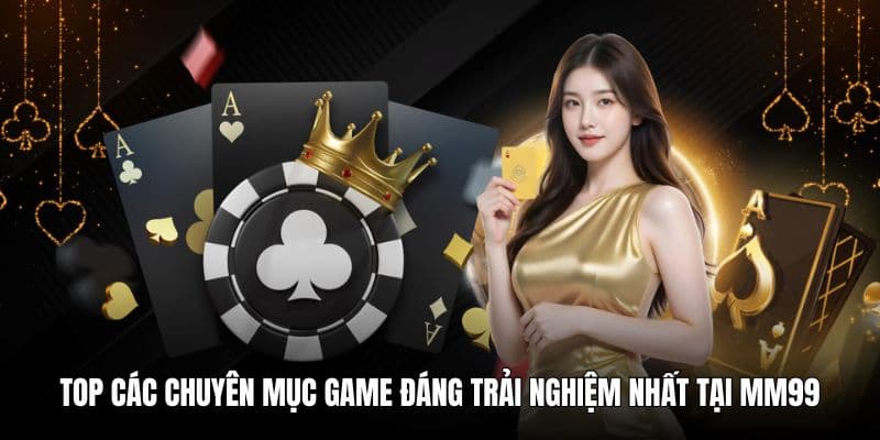 tong-hop-mot-so-game-hot-tai-mm99