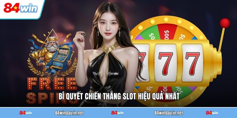 bi-quyet-chien-thang-slot-hieu-qua-nhat
