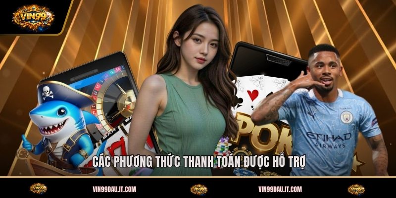 cac-phuong-thuc-thanh-toan-duoc-ho-tro